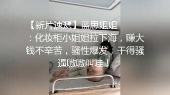 “老公插深点射逼里”骚妇约俩男偷吃俩张嘴都被塞满『狠货高科技看简阶』