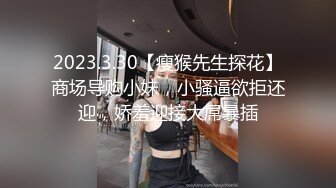 女神下海！【人间艺术家】部分密码房~紫薇喷水，口交深喉，啪啪大修~【48v】 (41)