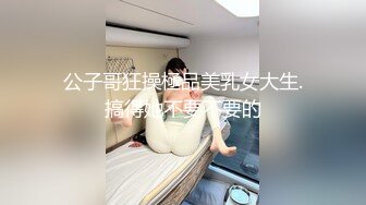 寻花偷拍系列-男主约了个高颜值大奶美女啪啪…