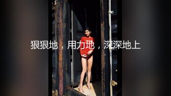 【自拍泄密】外站新品流出❤️丰韵美女与精瘦男友日常啪啪视频骚气母狗玩的很开