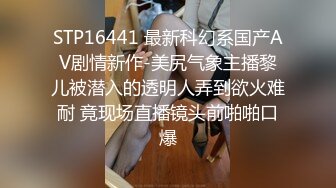 刚泡个女友带回家操她，各种姿势操她太刺激了，女孩真是太能叫了