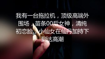 【原创国产精选】] 中指的手速让女友反应强烈起来，受不了了。