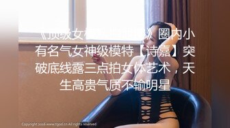 寻花偷拍系列-男主3500约操身材苗窕的洋装美女…