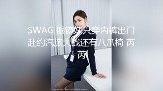 【新片速遞 】  【情侣泄密大礼包】多位反差女友的真实面目被曝光❤️（9位美女良家出镜）