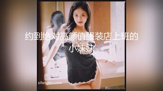 约两个小萝莉上门选中短发小萌妹乖巧听话抠穴抽插花式展示