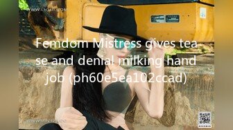 Femdom Mistress gives tease and denial milking handjob (ph60e5ea102ccad)