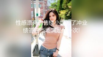 5-10瘦子探花酒店约炮19岁少女为了满足生理需求被操的疯狂叫爸爸，骚话不断