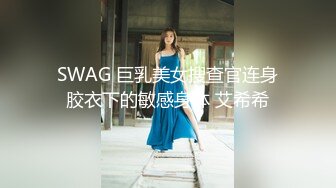 OnlyFans极品身材健身女汉子网红【亚_洲四姑娘】私拍~疯狂紫薇粉嫩蜜穴展现女人淫荡一面[