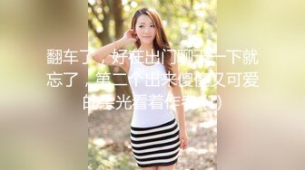 【出EDC和各种大神合集】女友闺蜜被我内射